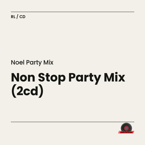 Noel Party Mix – Non Stop Party Mix (2-disc CD, EN)