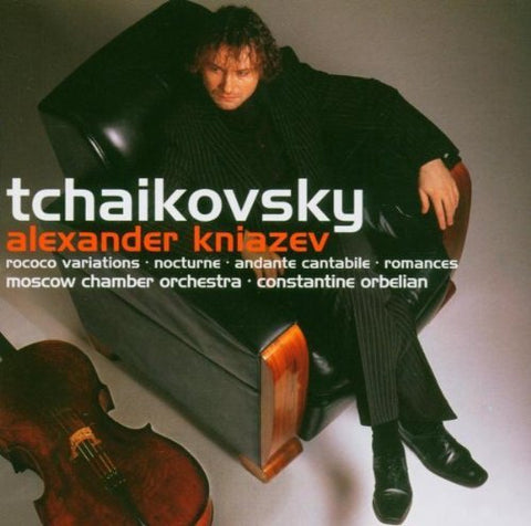 Tchaikovsky Alexander Kniazev – Rococo Variations/Nocturne/Andante Cantabile (CD, EN)