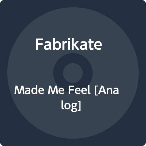 Fabrikate - Made Me Feel (Vinyl)