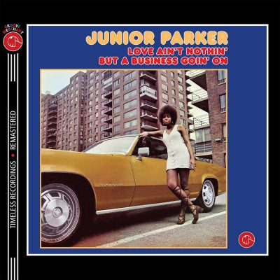 Junior Parker - Love Aint Nothin' but a Business Goin' On (Florescent Orange Vinyl)