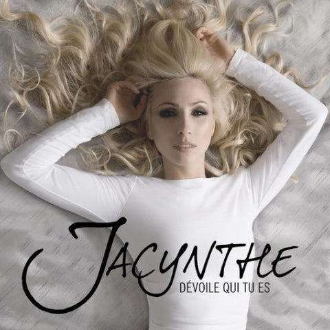 Jacynthe – Devoile Qui Tu Es (CD, VF)