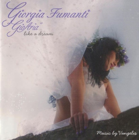 Giorgia Fumanti (gioaria) – Like A Dream (Music By Vangelis) (CD, EN)