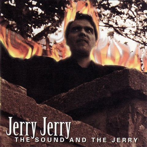 Jerry Jerry – The Sound And The Jerry (CD, EN)