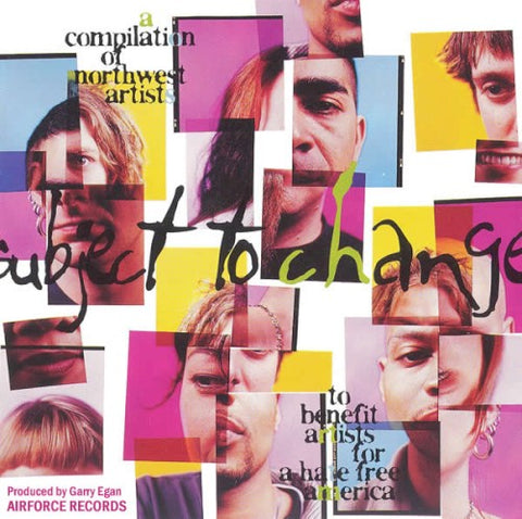 Subject To Change – Compilation Of Northwest Artists (CD, EN)