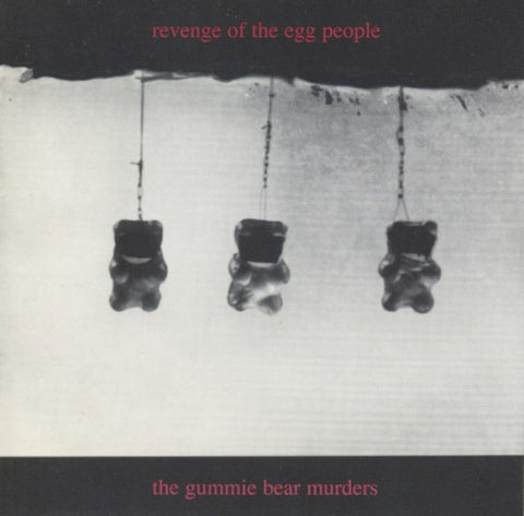 Revenge of the Egg P – The Gummie Bear Murd (CD, EN)