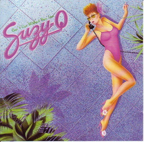 Suzy Q – Can't Live Without Your Love (CD, EN)