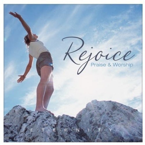 Eternity – Rejoice Praise & Worship (CD, EN)