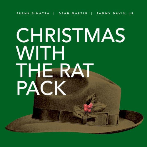 Frank Sinatra, Dean Martin, Sammy Davis, Jr – Christmas With The Rat Pack (CD, EN)