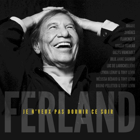 Jean-Pierre Ferland – Je N'veux Pas Dormir Ce Soir (CD, VF)